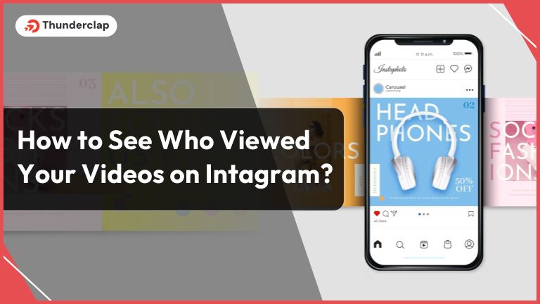 How to See Who Viewed Your Videos on Instagram (2024)